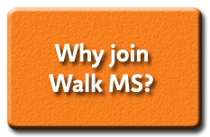 Why Join Walk MS?